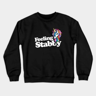 Feeling Stabby Unicorn Crewneck Sweatshirt